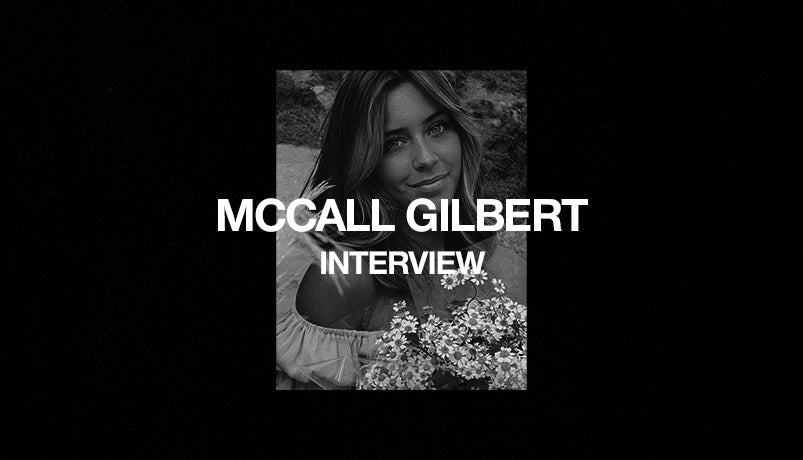 McCall Gilbert — Interview - Strangers & Pilgrims