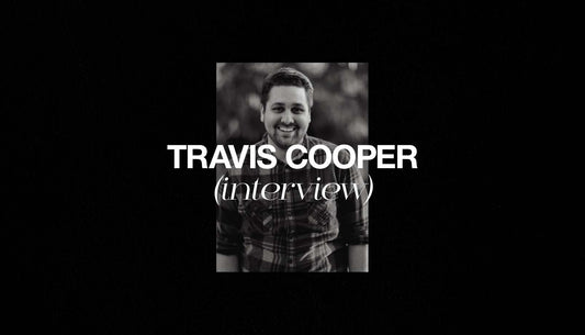 Travis Cooper — Interview - Strangers & Pilgrims