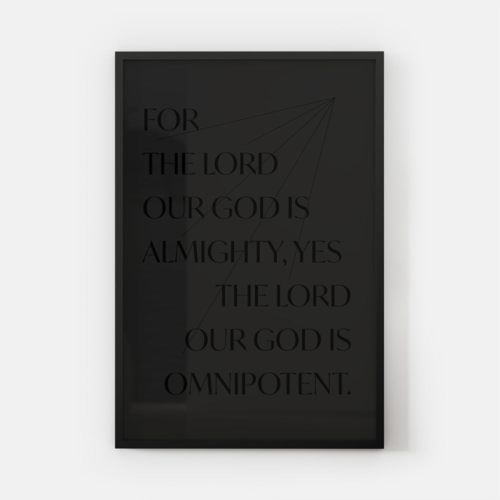 For The Lord Our God (Dark) Print (Strangers & Pilgrims)