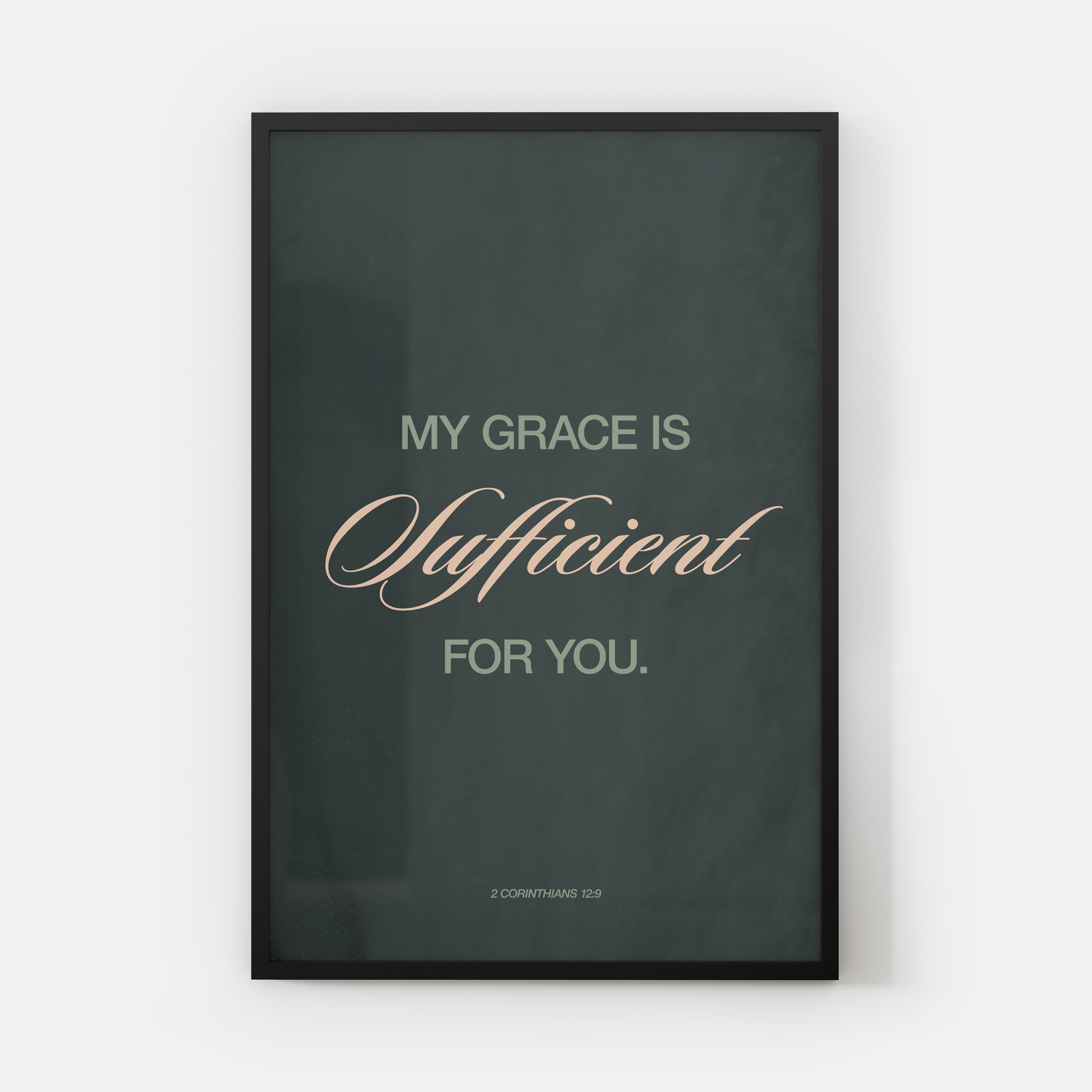 My Grace Is Sufficient For You Digital Print