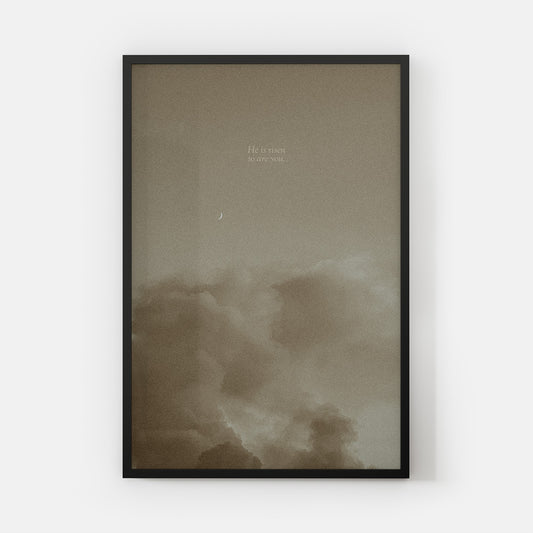 He Is Risen, So Are You Print (Neutrals Collection)