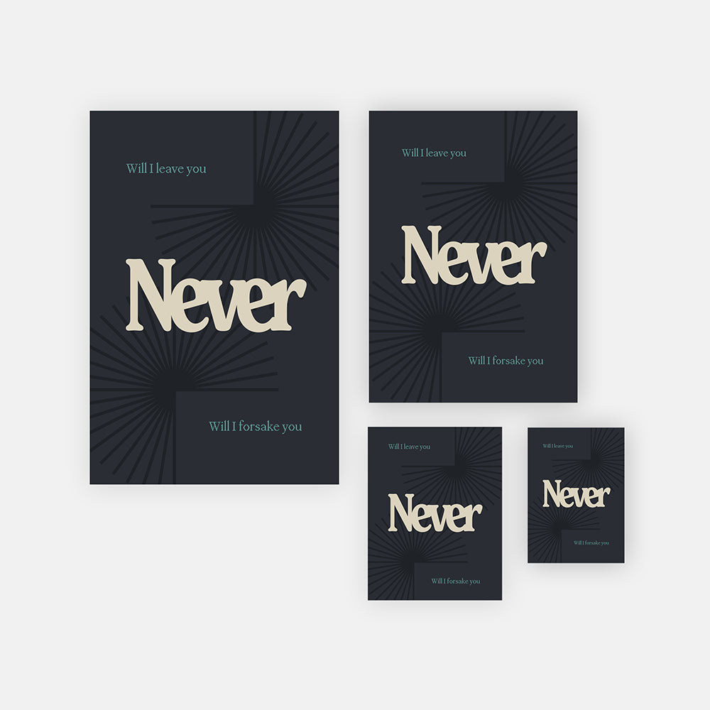Never Will I Leave You Digital Print Bundle (All 4 Sizes)