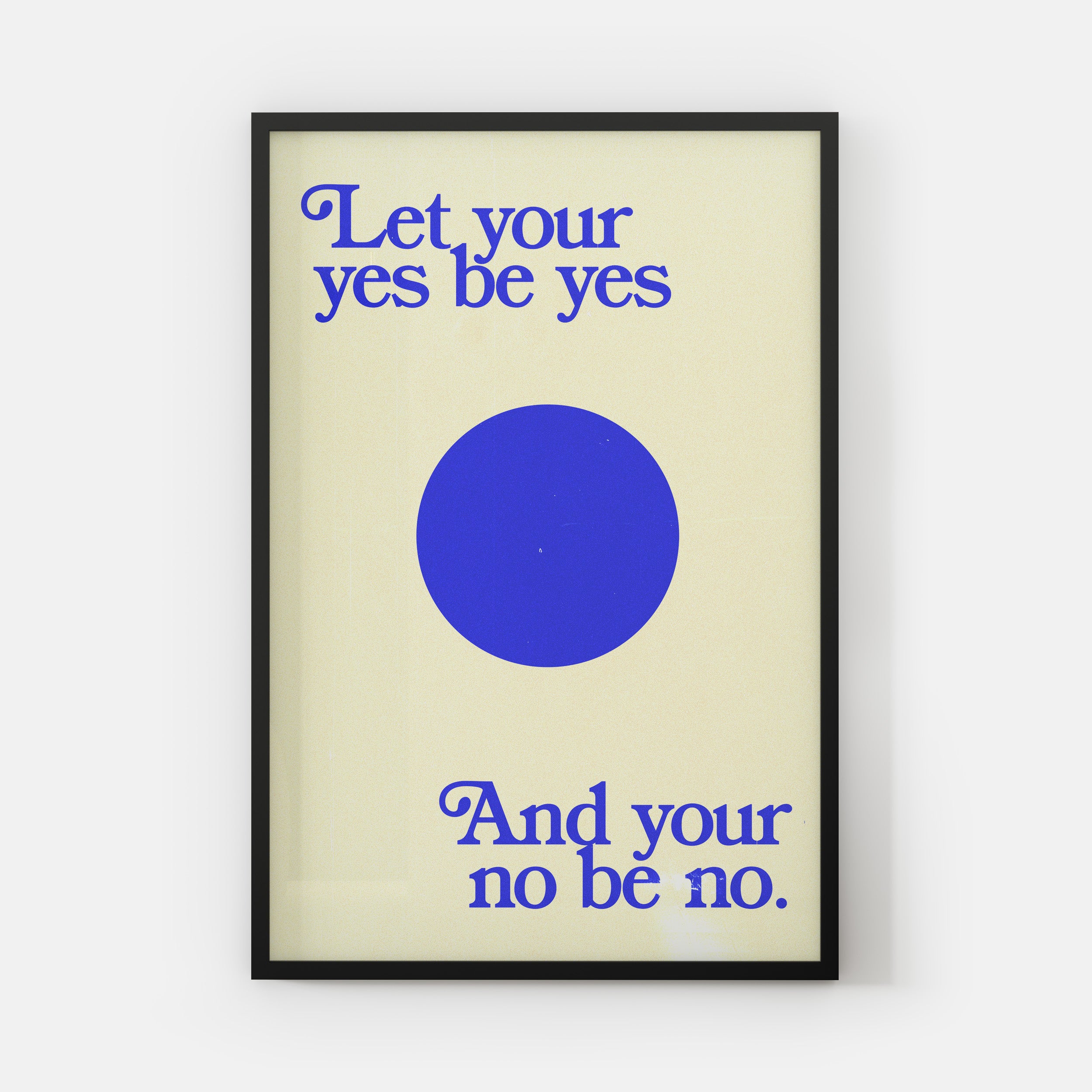 Let Your Yes be Yes