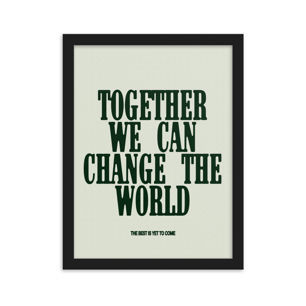 Together We Can Change The World 30x40cm (12x15in) Print (S&P x Alex Rodriguez Collection)