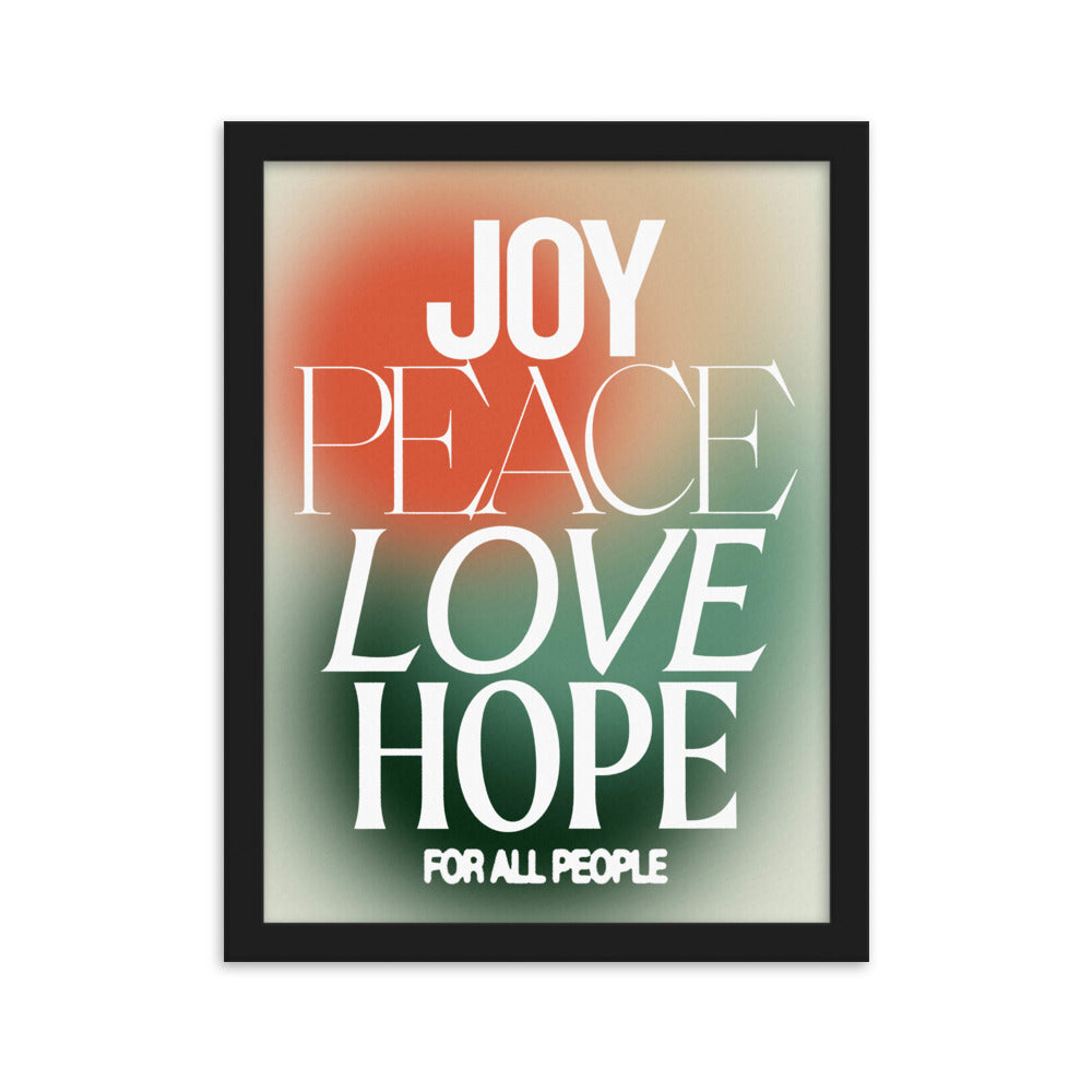 Joy Peace Love Hope For All People 30x40cm (12x15in) Print (S&P x Alex Rodriguez Collection)